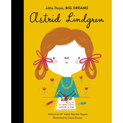 Little People Big Dreams - Astrid Lindgren