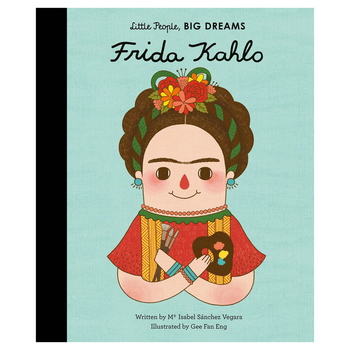 Kleine Leute, große Träume - Frida Kahlo