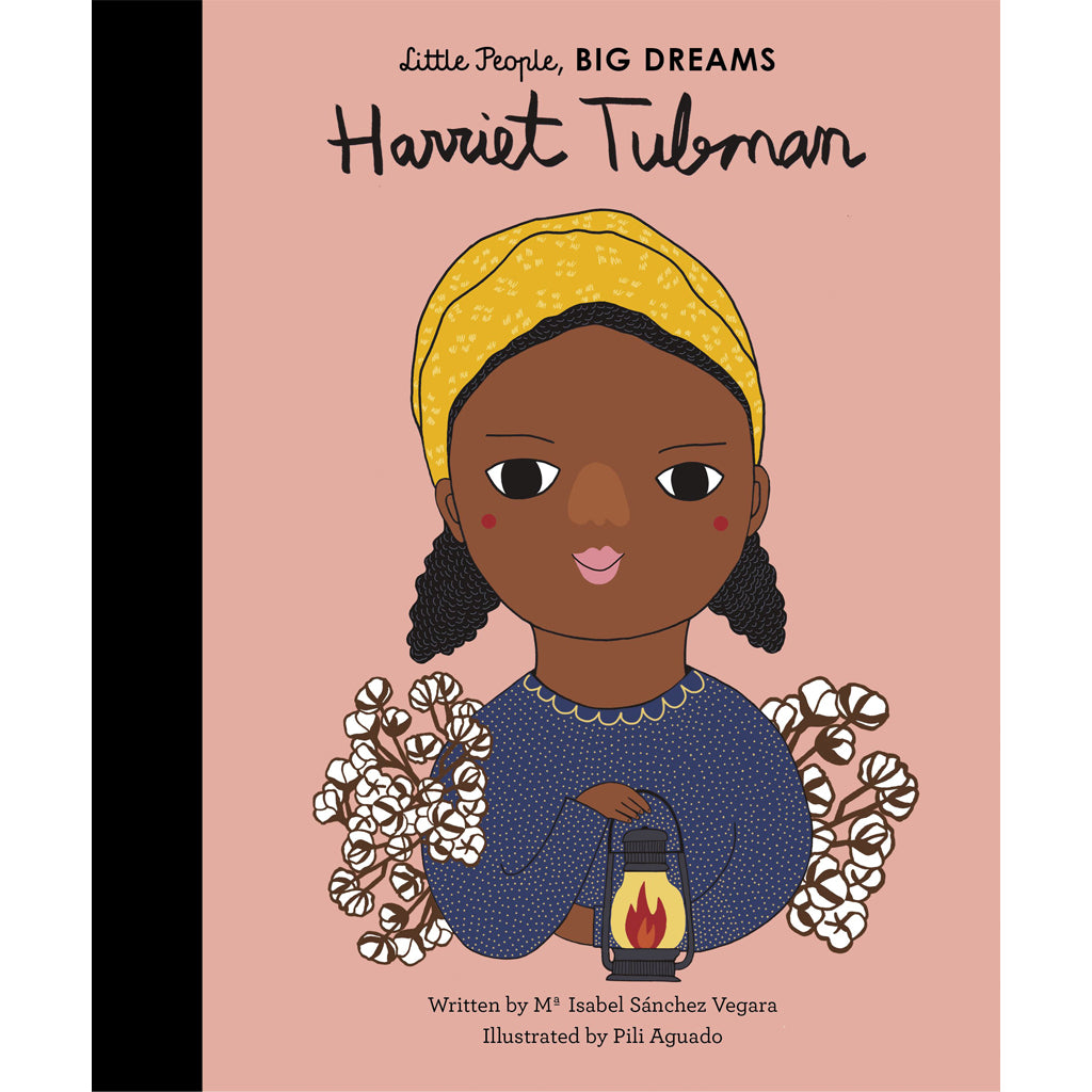 Little People Big Dreams - Harriet Tubman