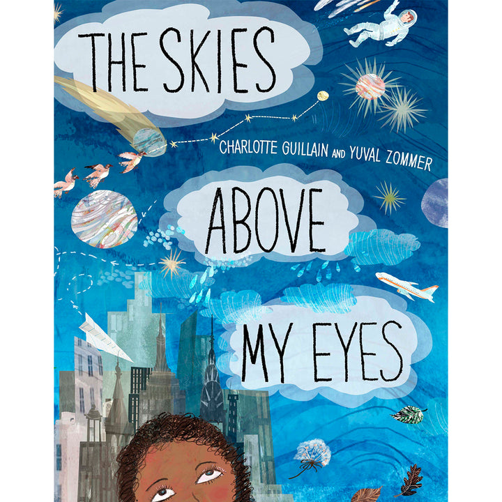 Le ciel au dessus de mes yeux